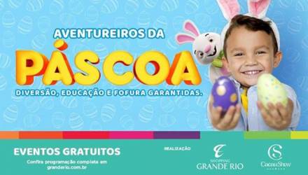 Shopping Grande Rio realiza programação especial de Páscoa