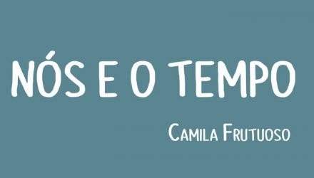 Nós e o Tempo
